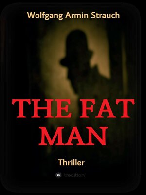 cover image of The fat man